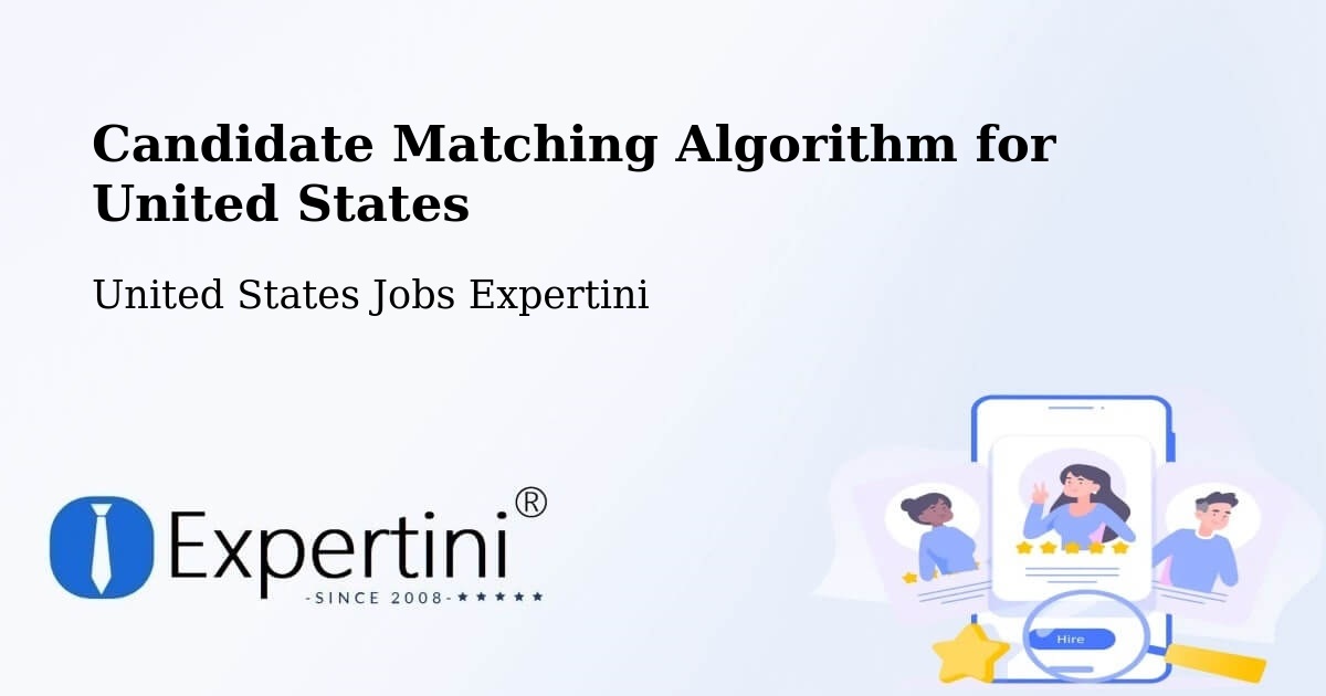 Candidate Matching Algorithm Overview – Norco - United States Jobs Expertini